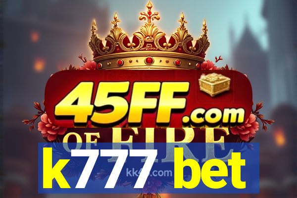 k777 bet